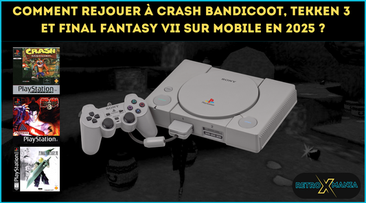 Comment rejouer à Crash Bandicoot, Tekken 3 et Final Fantasy VII sur mobile en 2025 ?