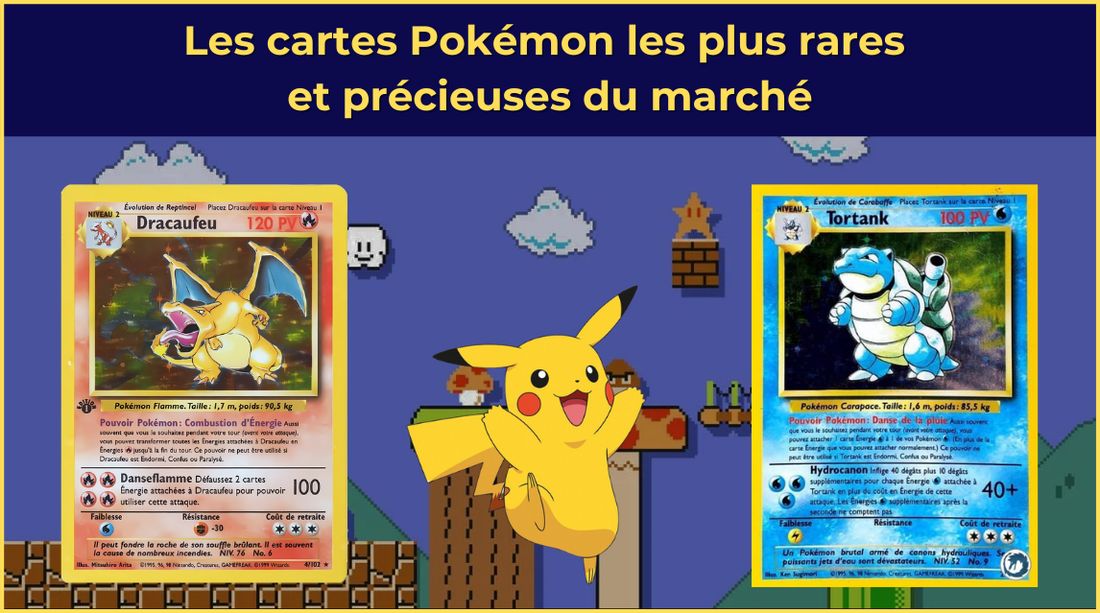 Les cartes Pokémon les plus rares et précieuses du marché