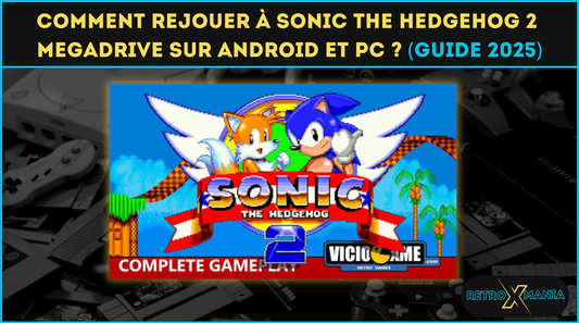 Comment rejouer à Sonic the Hedgehog 2 Megadrive sur Android et PC ? (Guide 2025)