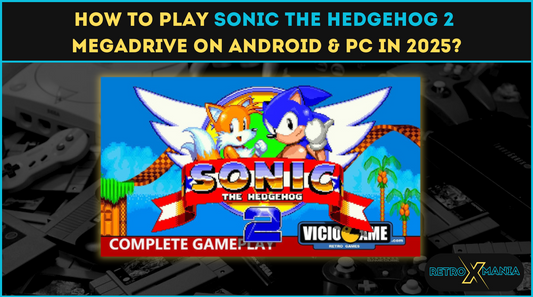 How to Play Sonic the Hedgehog 2 Megadrive on Android & PC in 2025?