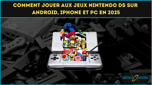 Comment jouer aux jeux Nintendo DS sur Android, iPhone et PC en 2025
