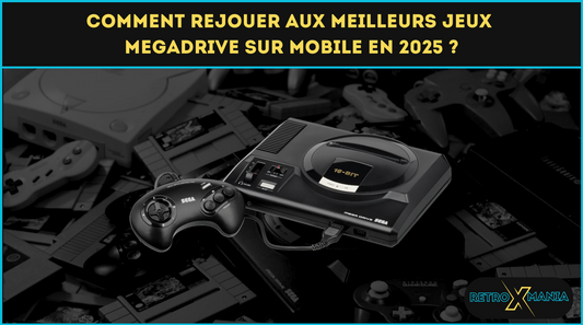 Comment rejouer aux meilleurs jeux Megadrive sur mobile en 2025 ?