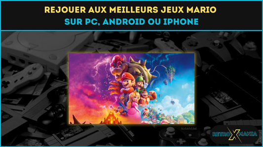 Comment rejouer aux meilleurs jeux Mario sur PC, Android ou iPhone