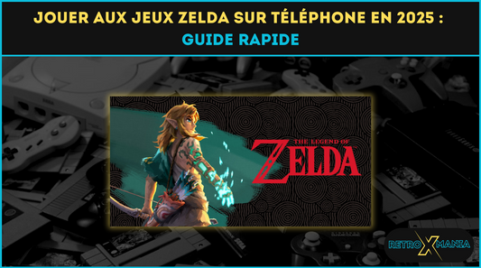 Jouer aux jeux Zelda sur téléphone en 2025