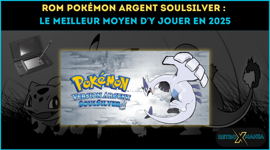 ROM Pokémon Argent SoulSilver : Le Meilleur Moyen d’y Jouer en 2025