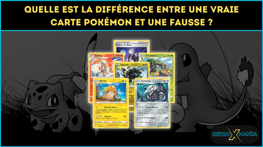 Quelle est la différence entre une vraie carte Pokémon et une fausse ?