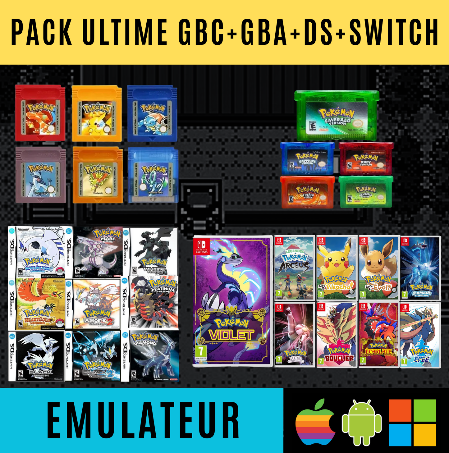 Pack Ultime Pokémon – Émulateurs + Jeux | PC, Android, IOS
