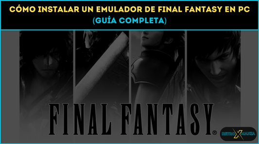 Cómo instalar un emulador de Final Fantasy en PC (Guía completa)