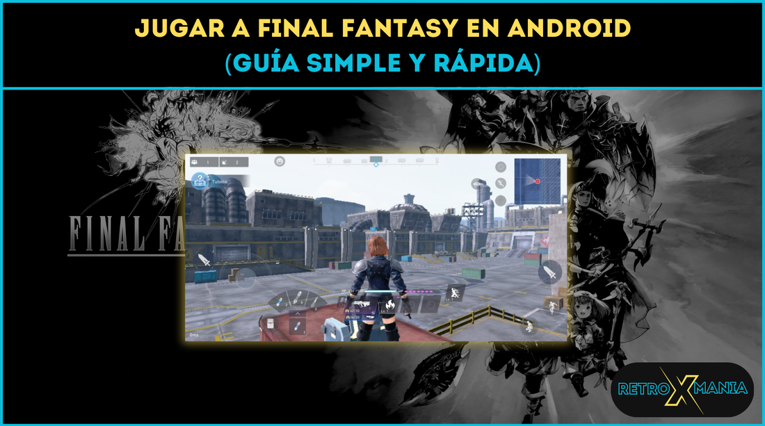 Jugar a Final Fantasy en Android (Guía simple y rápida)