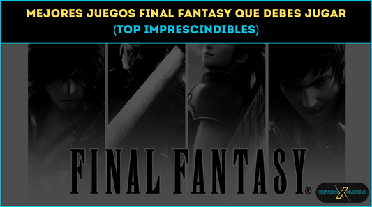 Mejores juegos Final Fantasy que debes jugar (Top imprescindibles)