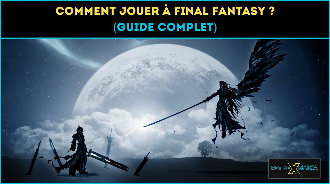Comment jouer à Final Fantasy sur PC, Android et iPhone (Guide complet)
