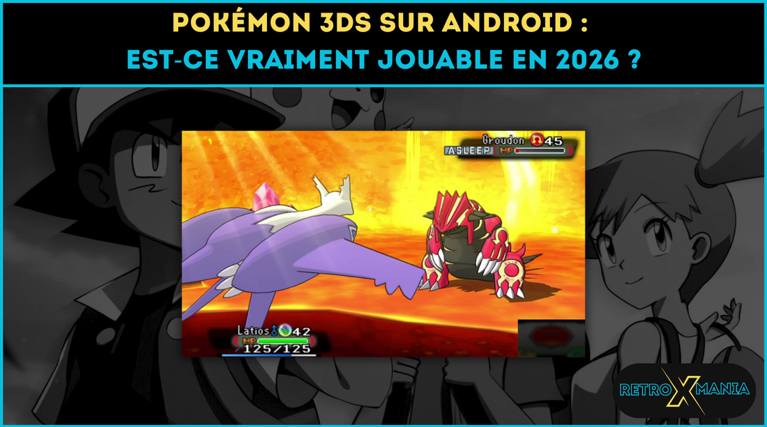 Pokémon 3DS sur Android : est-ce vraiment jouable en 2026 ?