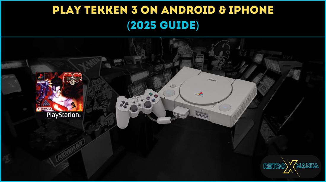 Play Tekken 3 on Android & iPhone (2025 Guide)