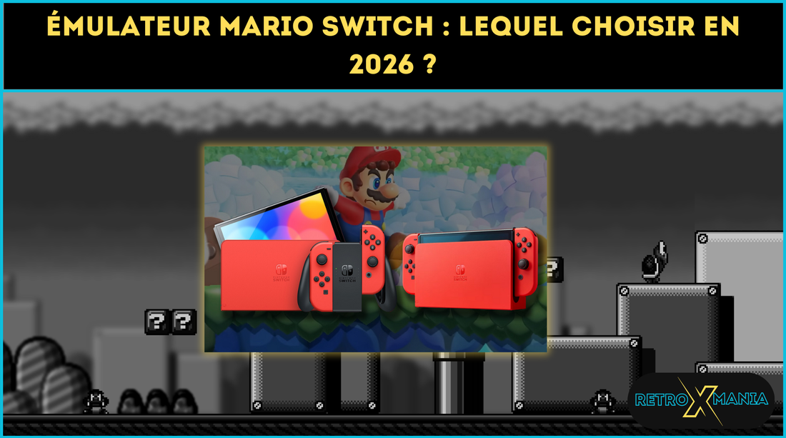 Émulateur Mario Switch : lequel choisir en 2026 ?