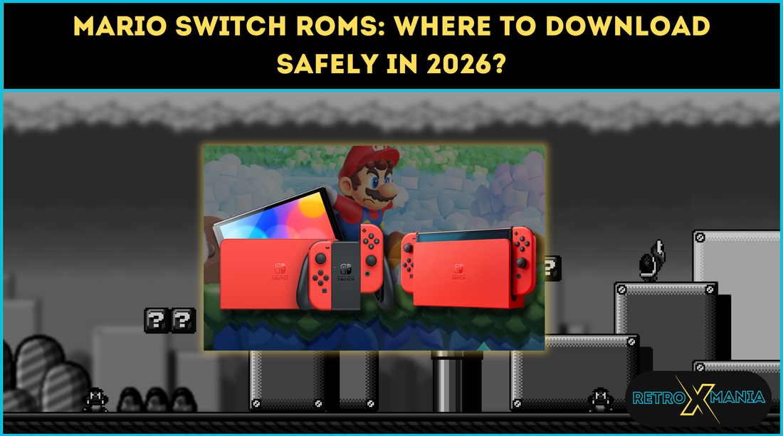 Mario Switch ROMs: Where to Download Safely in 2026?