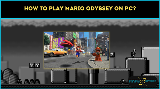 How to play Mario Odyssey on PC?