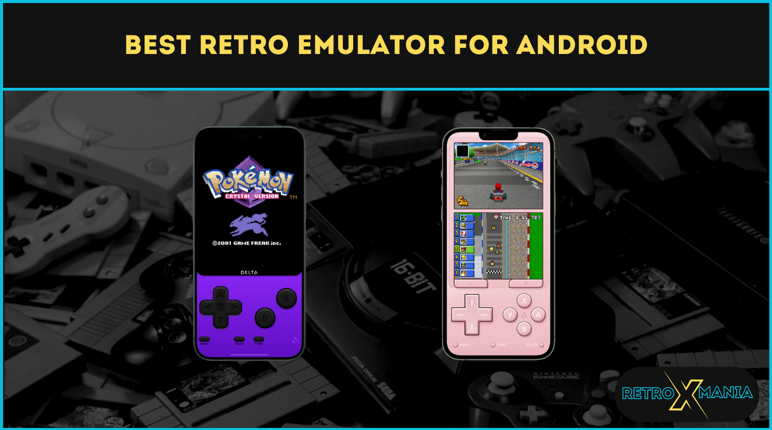 Best Retro Emulator for Android – RetroXmania