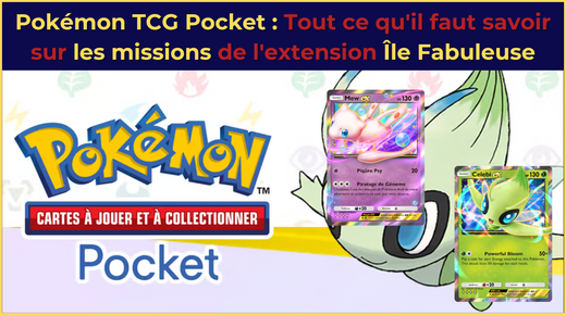 Pokémon TCG Pocket : Tout ce qu'il faut savoir sur les missions de l'extension Île Fabuleuse