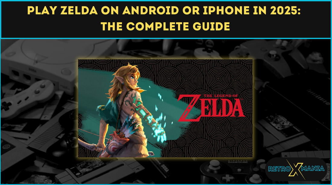 Play Zelda on Android or iPhone in 2025: The Complete Guide