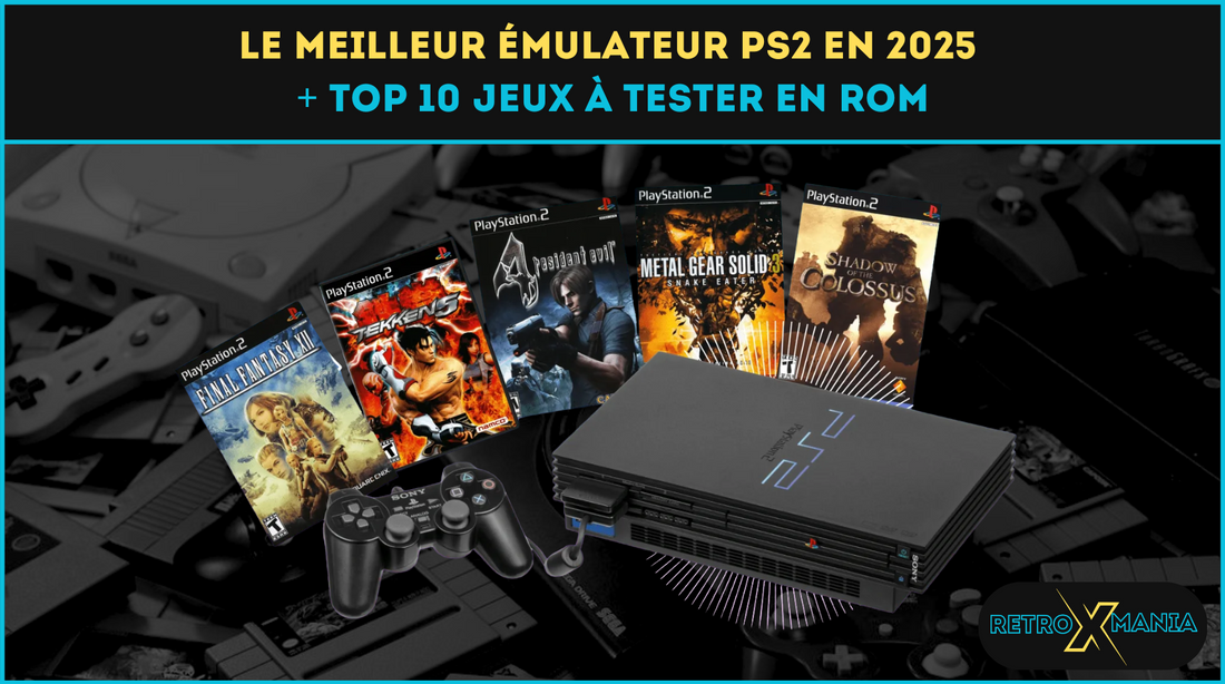 Le meilleur émulateur PS2 en 2025 + Top 10 jeux à tester en ROM