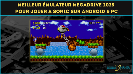 Meilleur émulateur Megadrive 2025 pour jouer à Sonic sur Android & PC