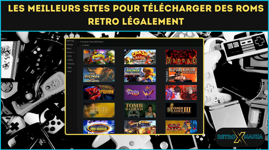Les Meilleurs Sites pour Télécharger des ROMs RETRO Légalement