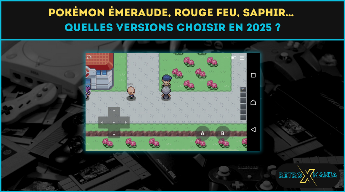 Pokémon Émeraude, Rouge Feu, Saphir… Quelles versions choisir en 2025 ?