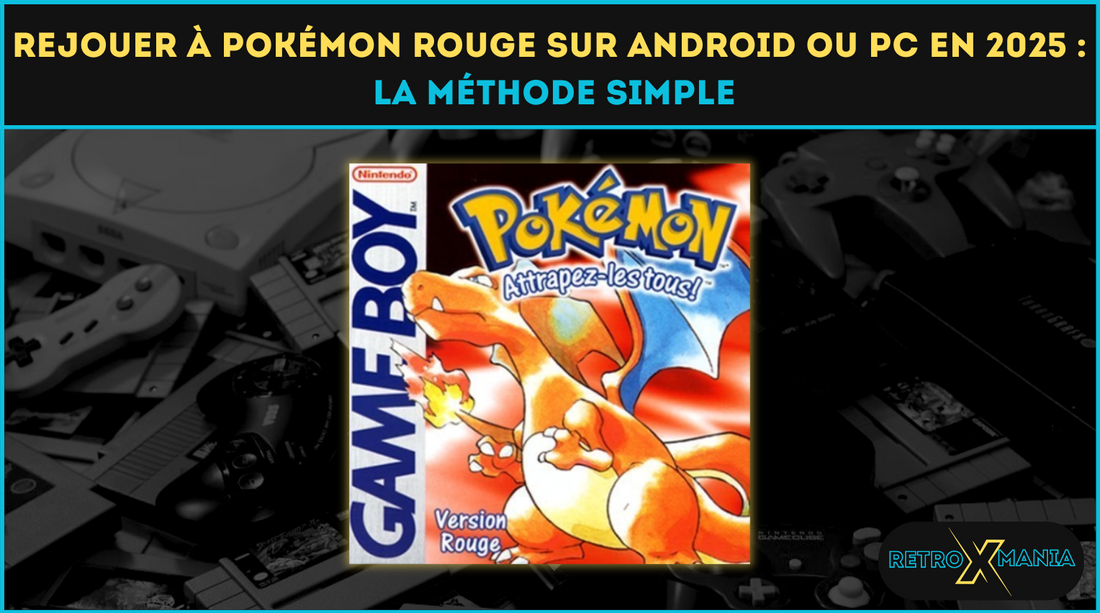Rejouer à Pokémon Rouge sur Android, iPhone ou PC : la méthode la plus simple