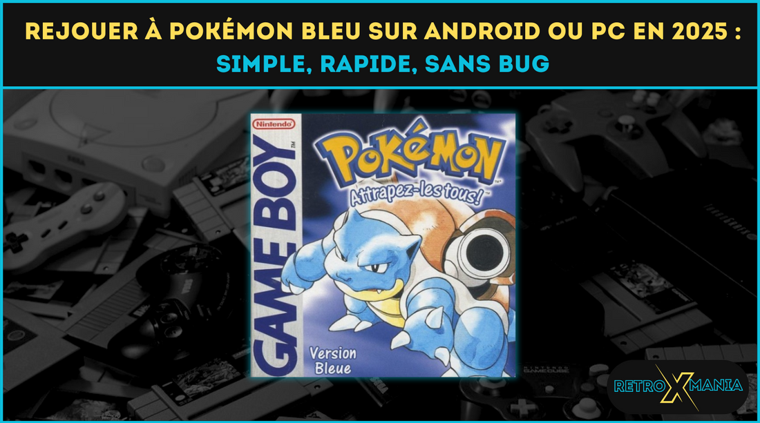 Rejouer à Pokémon Bleu sur Android ou PC en 2025 : simple, rapide, sans bug
