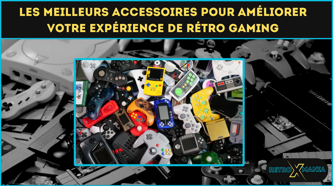 Les Meilleurs Accessoires pour Améliorer Votre Expérience de Rétro Gaming