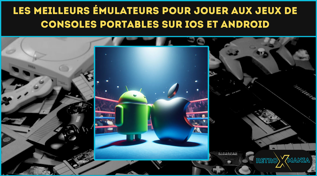 Les Meilleurs Émulateurs pour Jouer aux Jeux de Consoles Portables sur iOS et Android