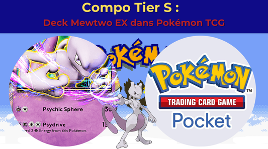Compo Tier S : Deck Mewtwo EX dans Pokémon TCG