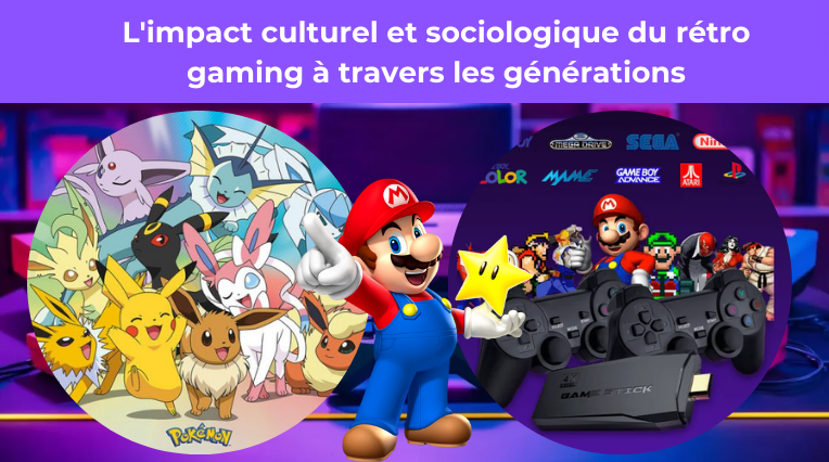 L'impact culturel et sociologique du rétro gaming à travers les générations