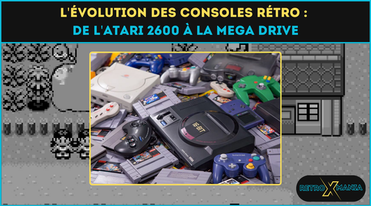L'évolution des consoles rétro : de l'Atari 2600 à la Mega Drive