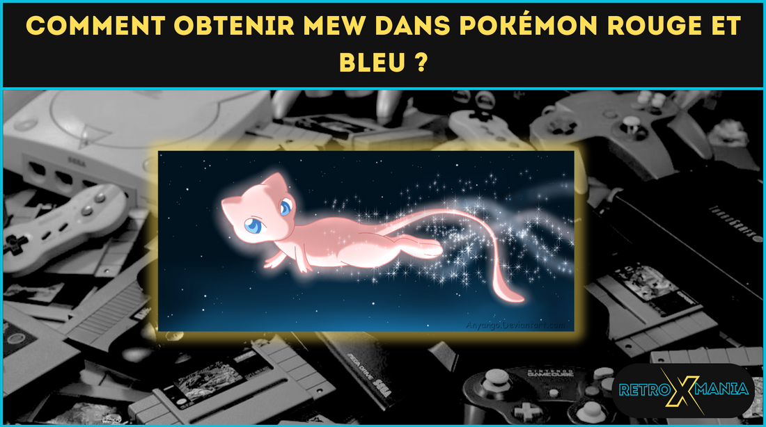 Comment obtenir Mew dans Pokémon Rouge et Bleu ? – RetroXmania
