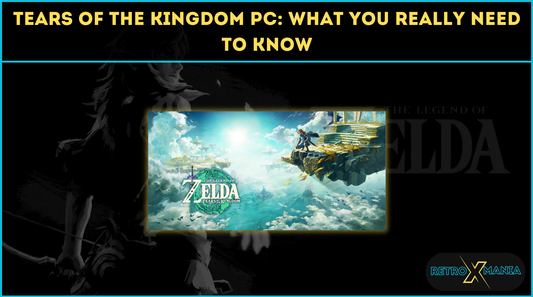 Tears of the Kingdom PC: What You Really Need to Know