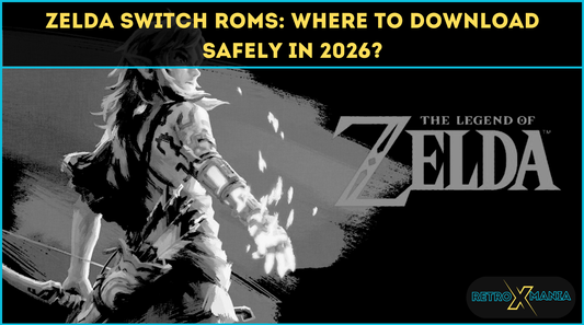 Zelda Switch ROMs: Where to Download Safely in 2026?