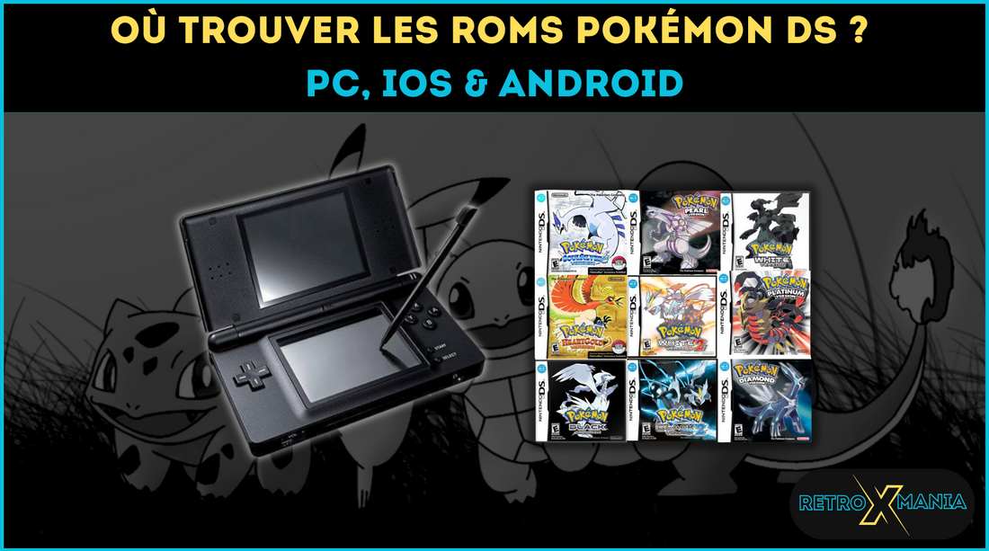 Où Trouver les ROMs Pokémon DS ? (Blanc, Noir 2, Blanc 2) Sans Risques en 2025